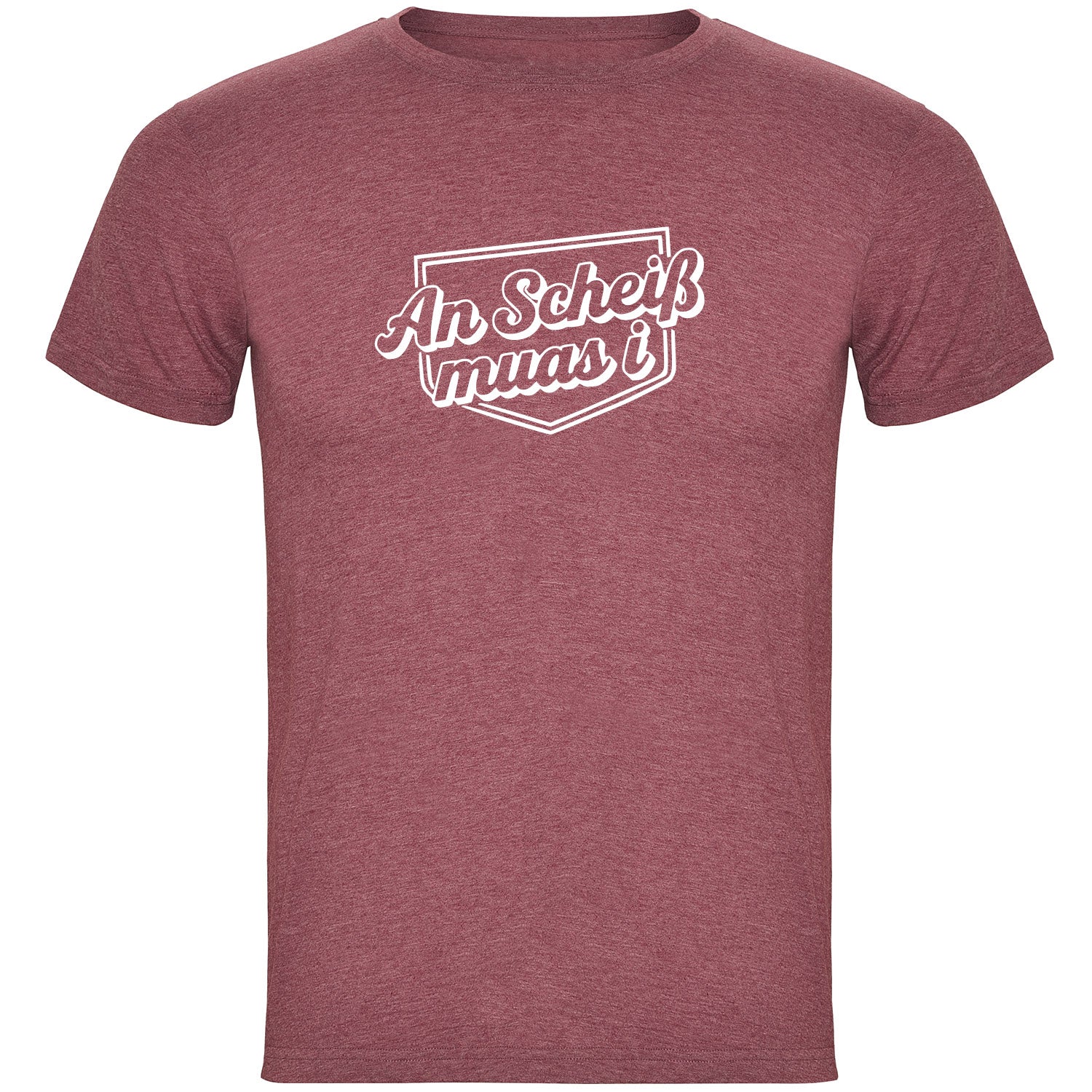 An Scheiß Muas I Herren T-shirt - Datschi Trachten