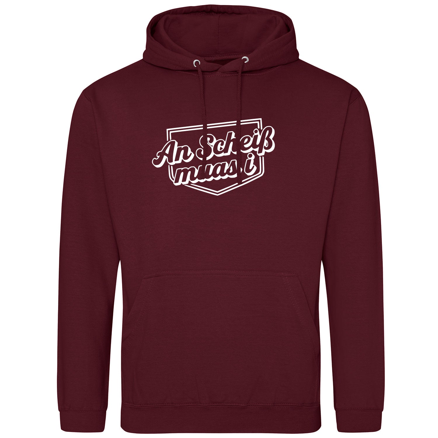 An Scheiß muas i Unisex Hoodie Bayerisch - Datschi Trachten